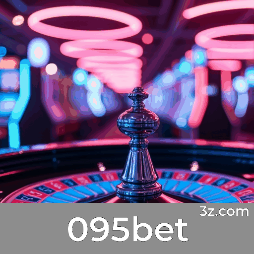 Experiência Premium de Jogos de Casino no 095bet