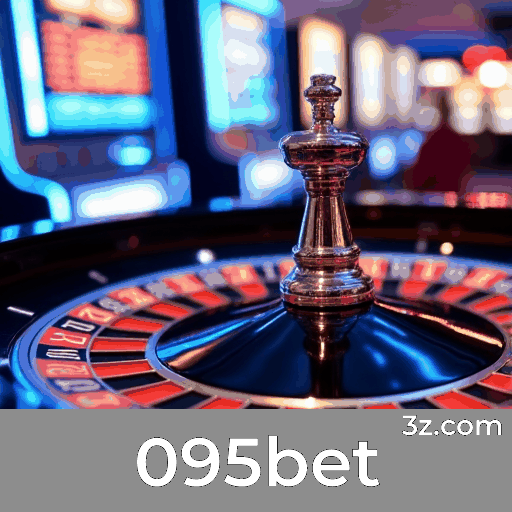 Experiência Premium de Jogos de Casino no 095bet